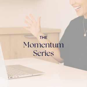 The Momentum Series: 1 Month Coaching Package